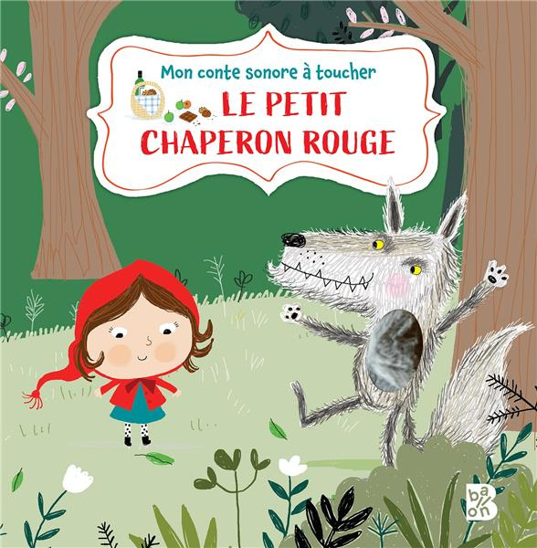 Emprunter Le petit chaperon rouge livre