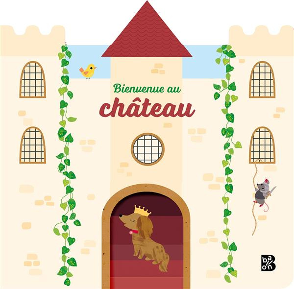 Emprunter Bienvenue au château livre