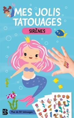 Emprunter Mes jolis Tatouages Sirènes. Plus de 50 tatouages ! livre
