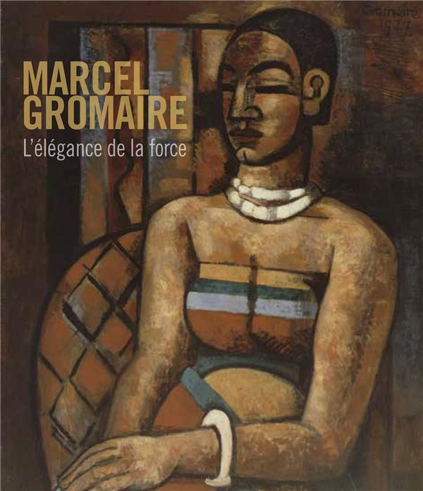Emprunter Marcel Gromaire (1892-1971). L'élégance de la force livre