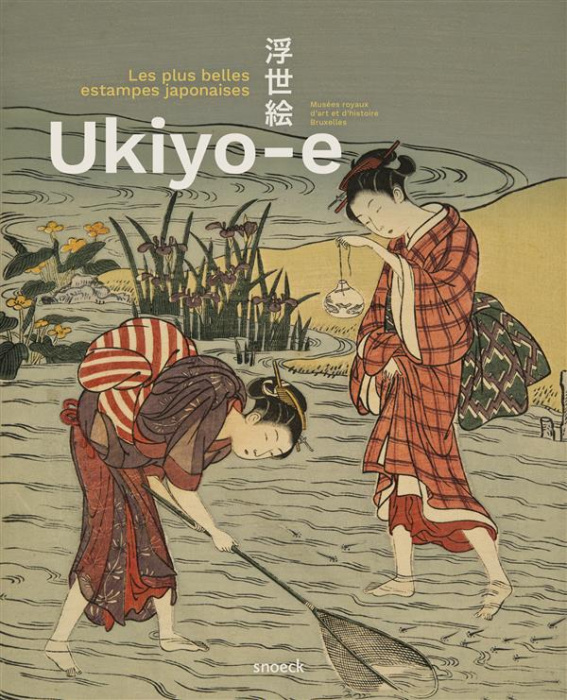 Emprunter Ukiyo-e. Les plus belles estampes japonaises livre