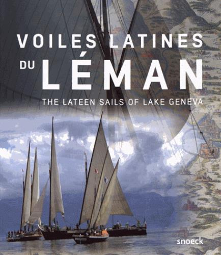 Emprunter Voiles latines du Léman. Edition bilingue français-anglais livre