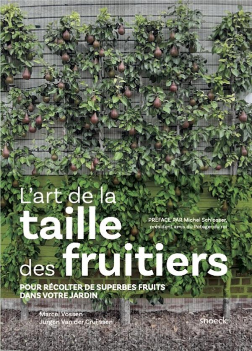Emprunter L'art de la taille des fruitiers. Pour récolter de superbes fruits dans votre jardin livre