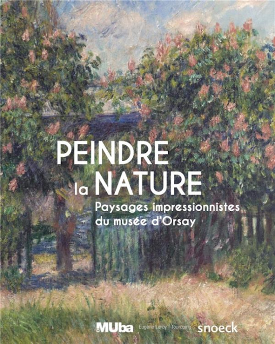Emprunter Peindre la nature. Paysages impressionistes du musée d'Orsay, Edition bilingue français-anglais livre