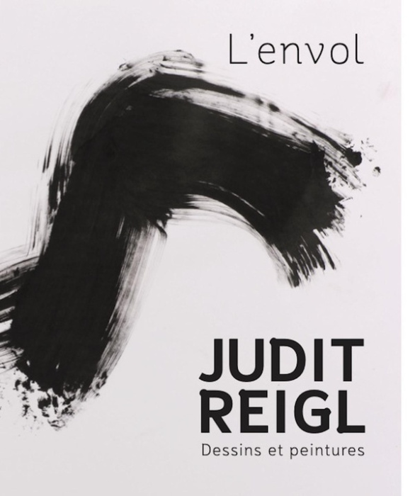 Emprunter L'envol. Judit Reigl. Dessins et peintures livre