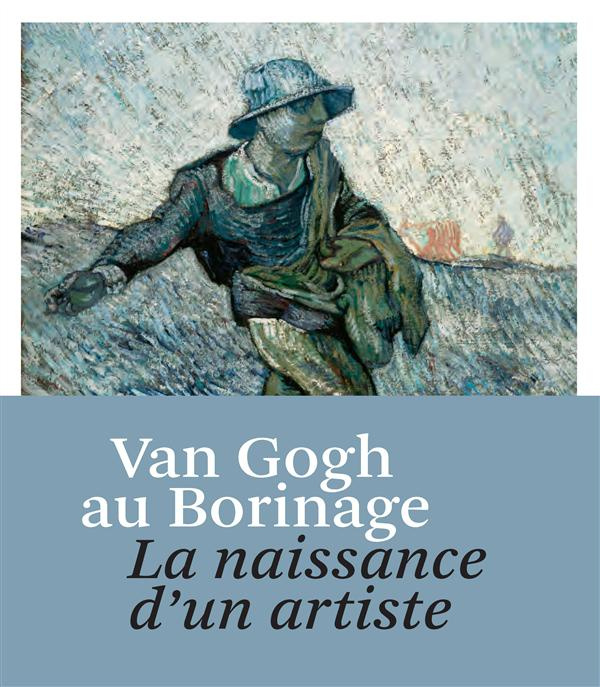 Emprunter Van Gogh au Borinage : la naissance d'un artiste livre