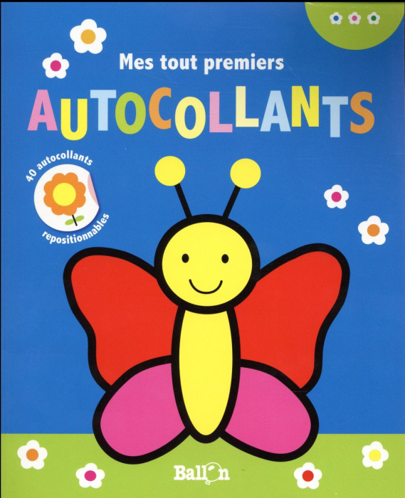 Emprunter Mes tout premiers autocollants Papillon. 40 autocollants repositionnables livre