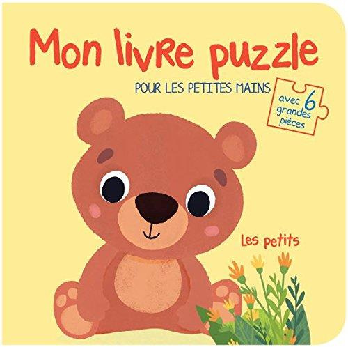 Emprunter Les petits. Mon livre puzzle pour les petites mains, avec 6 grandes pièces livre