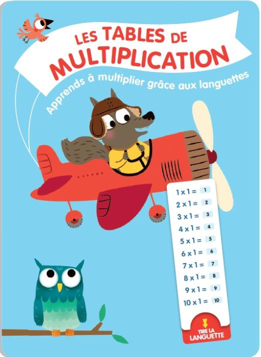 Emprunter Les tables de multiplication. Apprends à multiplier grâce aux languettes livre