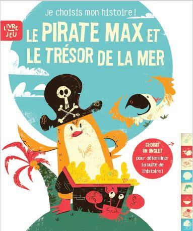 Emprunter Le pirate Max et le trésor de la mer livre