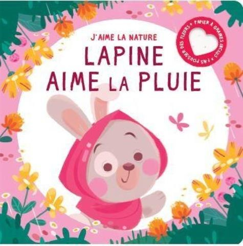 Emprunter Lapine aime la pluie. Avec du papier ensemencé livre