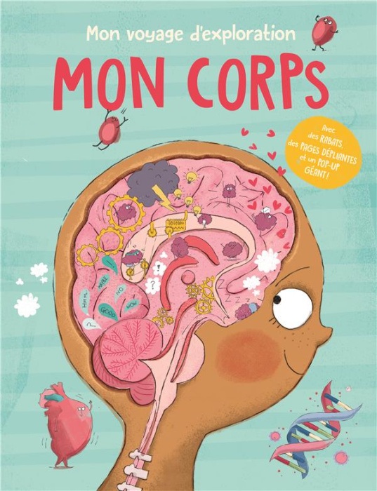 Emprunter Mon corps. Mon voyage d'exploration livre