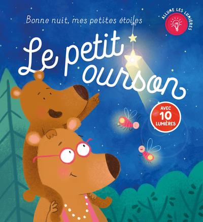 Emprunter Le petit ourson. Avec 10 lumières livre