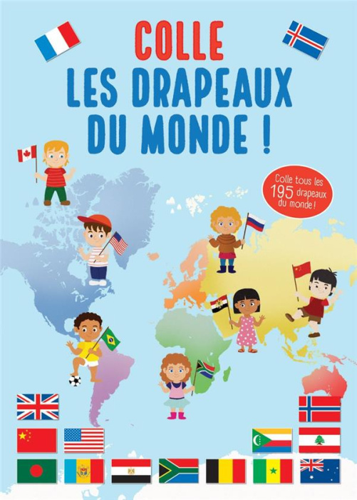 Emprunter Colle les drapeaux du monde ! livre