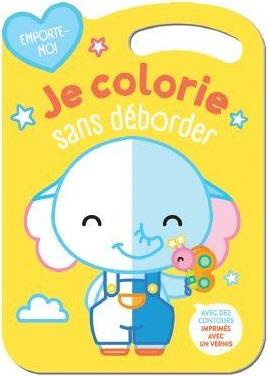 Emprunter Je colorie sans déborder l'éléphant livre