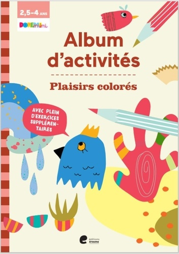 Emprunter Plaisirs colorés. Album d'activités livre