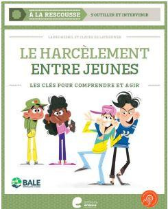 Emprunter Le harcèlement entre jeunes. Les clés pour comprendre et agir livre