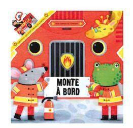 Emprunter Mon camion de pompiers. Monte à bord livre