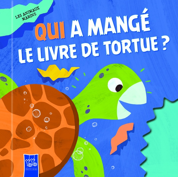 Emprunter Qui a mangé le livre de Tortue ? Les animaux marins livre