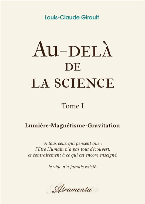 Emprunter Au-delà de la science, Tome 1. Lumière-Magnétisme-Gravitation livre