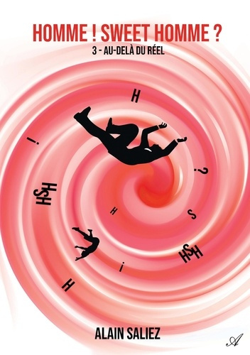 Emprunter Homme ! Sweet Homme ? - 3e partie. Au-delà du réel livre