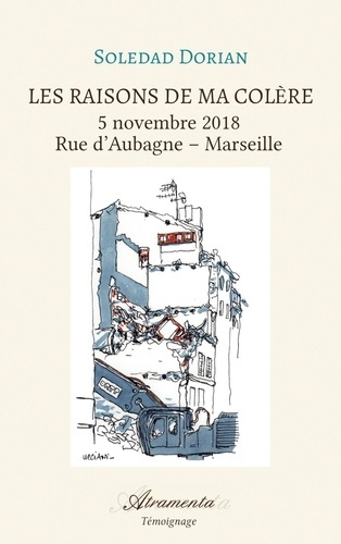 Emprunter Les raisons de ma colère, tome 1. 5 novembre 2018 ? Rue d'Aubagne ? Marseille livre