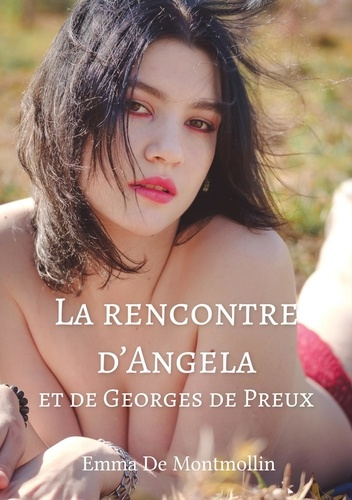 Emprunter La rencontre d'Angela et de Georges de Preux Tome 1 livre