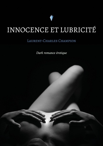 Emprunter Innocence et lubricité livre