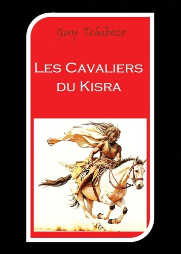 Emprunter Les cavaliers du Kisra livre