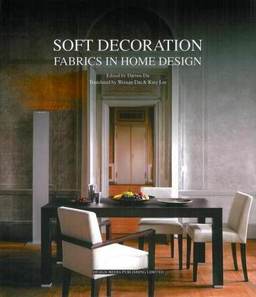 Emprunter Soft decoration. Fabrics in home design. livre
