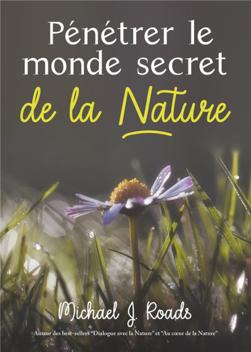 Emprunter penetrer le monde secret de la nature livre