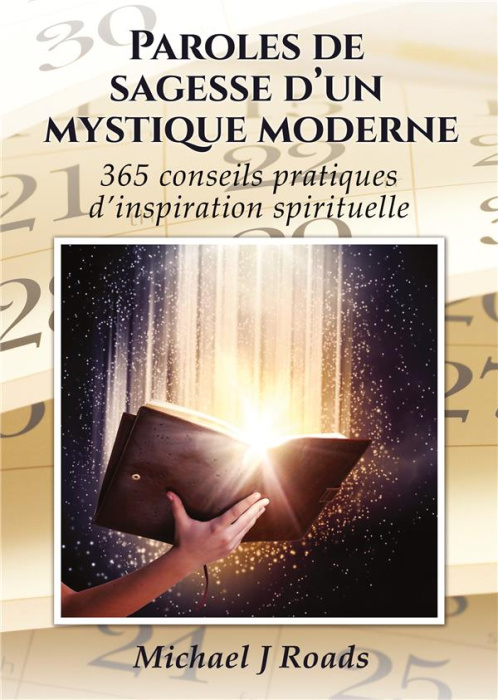 Emprunter Paroles de sagesse d'un mystique moderne. 365 conseils pratiques d'inspiration spirituelle livre