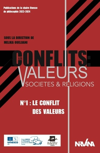 Emprunter Les conflits : valeurs, sociétés & religions. Le conflit des valeurs livre