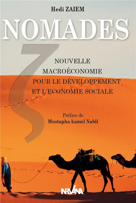 Emprunter Nomades. Nouvelle macroéconomie pour le développement et l?'économie sociale livre