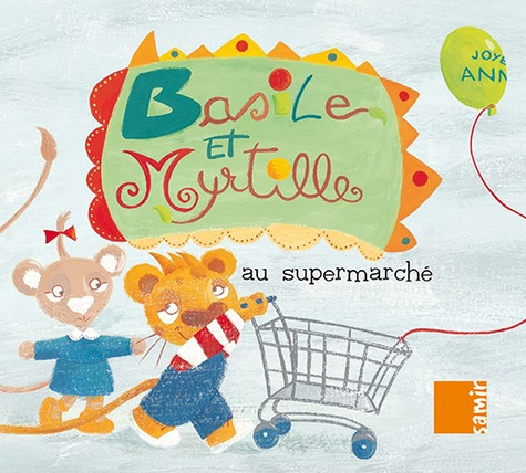 Emprunter Basile et Myrtille : Au supermarché livre
