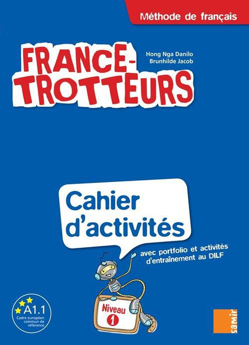 Emprunter France-Trotteurs 1. Cahier activités livre