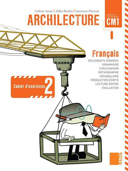 Emprunter Français CM1 Archilecture. Cahier d'exercices 2 livre