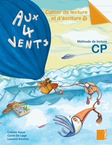 Emprunter Aux 4 vents CP. Cahier de lecture et d'écriture 2 livre