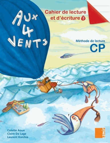 Emprunter Aux 4 vents CP. Cahier de lecture et d'écriture 3 livre