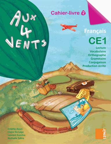 Emprunter Aux 4 vents CE1. Cahier-livre 2 livre