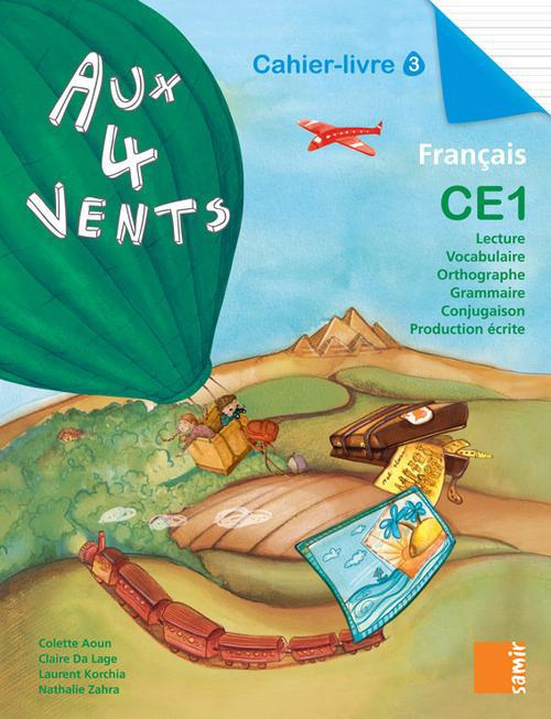 Emprunter Aux 4 vents CE1. Cahier-livre 3 livre