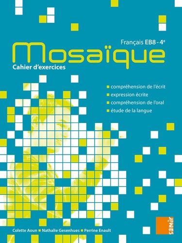 Emprunter Français 4e EB8 Mosaïque. Cahier d'exercices livre
