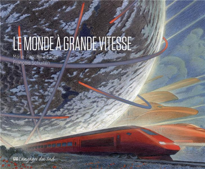Emprunter Le monde à grande vitesse livre