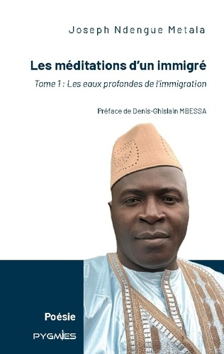 Emprunter Les méditations d'un immigré. Tome 1 : les eaux profondes de l'immigration livre