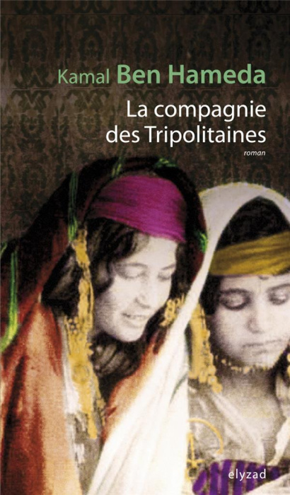 Emprunter LA COMPAGNIE DES TRIPOLITAINES livre