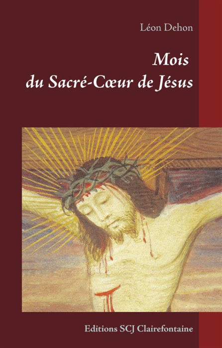 Emprunter Mois du Sacré-Coeur de Jésus. Editions SCJ Clairefontaine livre