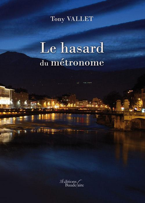 Emprunter Le hasard du métronome livre