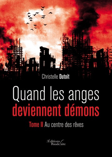 Emprunter Quand les anges deviennent démons - Au centre des rêves - Tome II livre