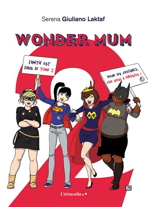 Emprunter Wonder Mum. Tome 2 livre