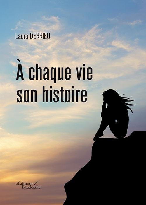 Emprunter A chaque vie son histoire livre